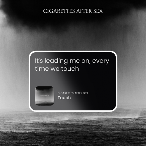 touch cigarettes after sex CIGARETTES AFTER SEX | Touch