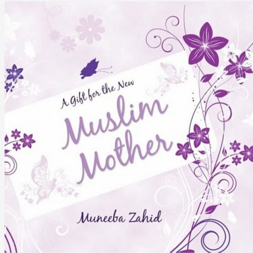 A Gift for the new muslim mother
