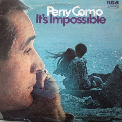 Perry Como ‎‎- It's Impossible