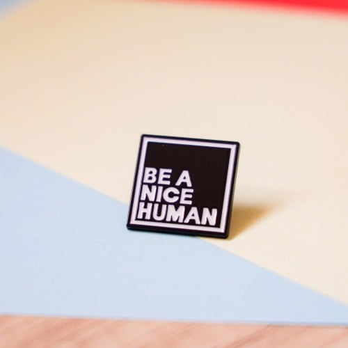 بروش Be A Nice Human