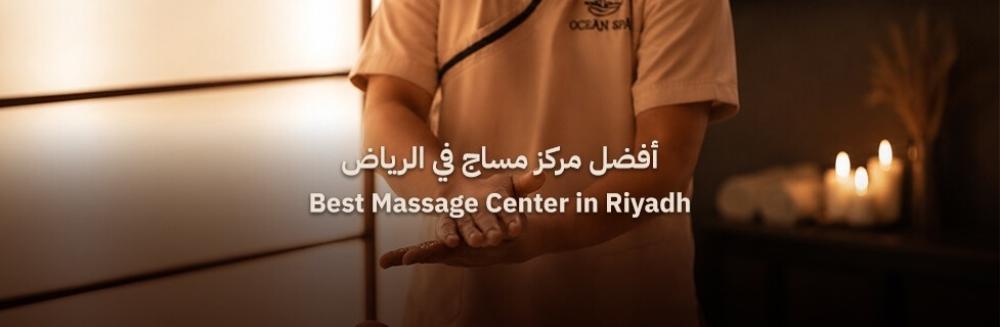 Best Massage Center in Riyadh