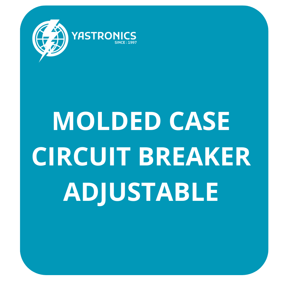 MOLDED CASE CIRCUIT BREAKER ADJUSTABLE