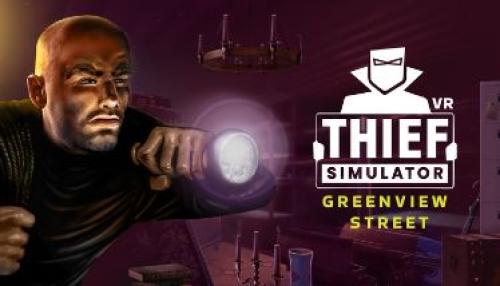 Thief Simulator VR