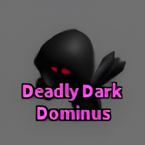 wtf is this i was looking for deadly dark dominus