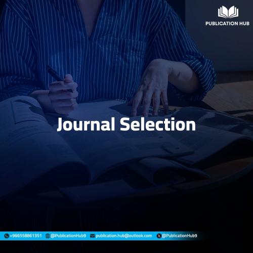 Journal Selection- اختيار المجلة