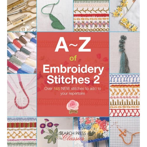 A-Z of Embroidery Stitches 2