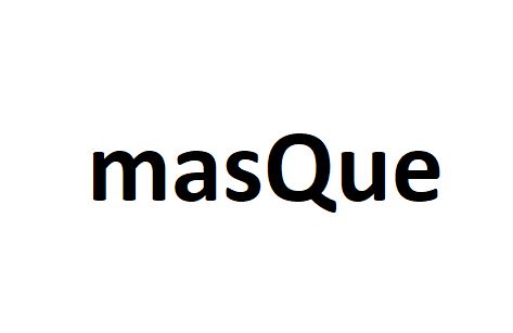 masQue