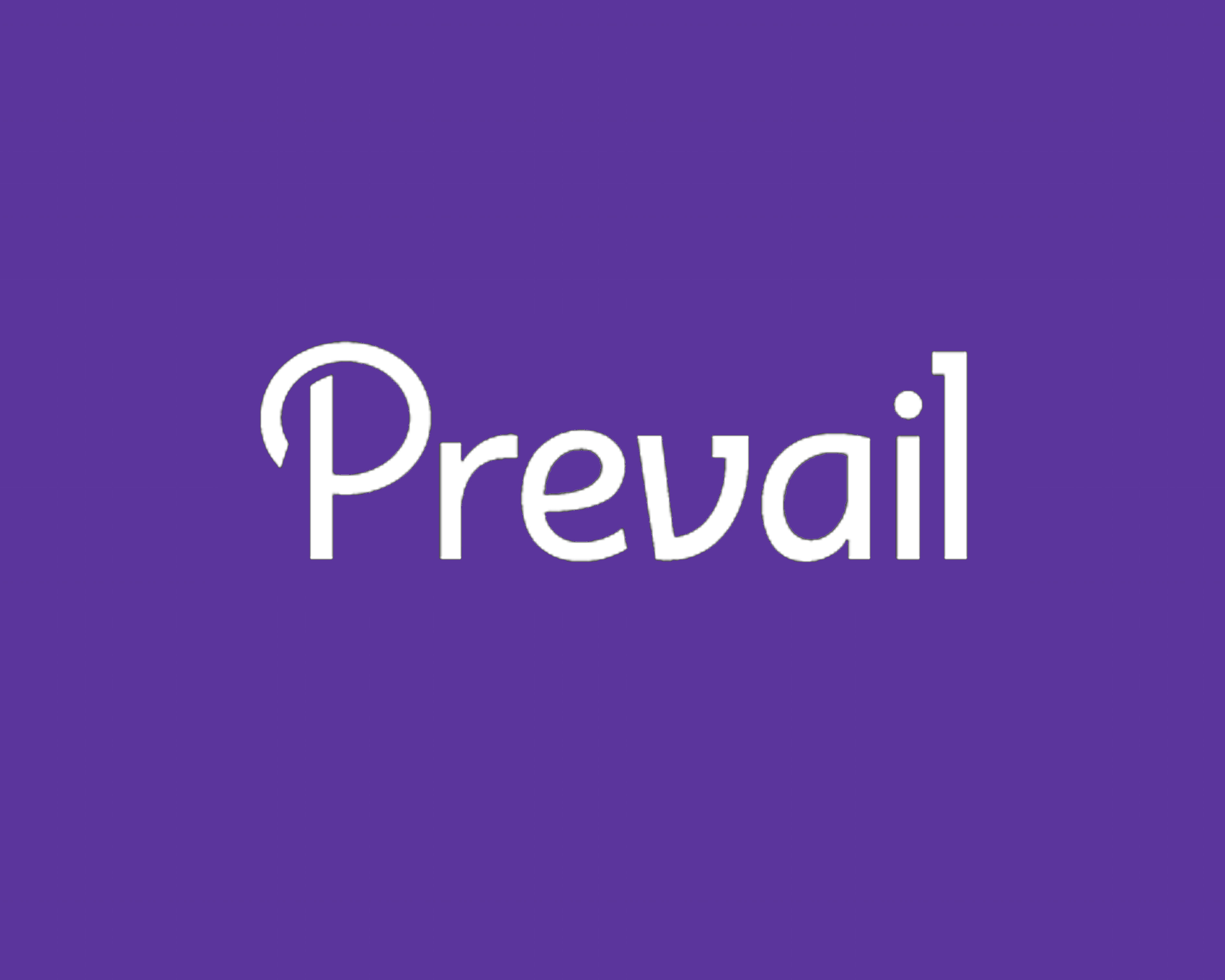 PREVAIL