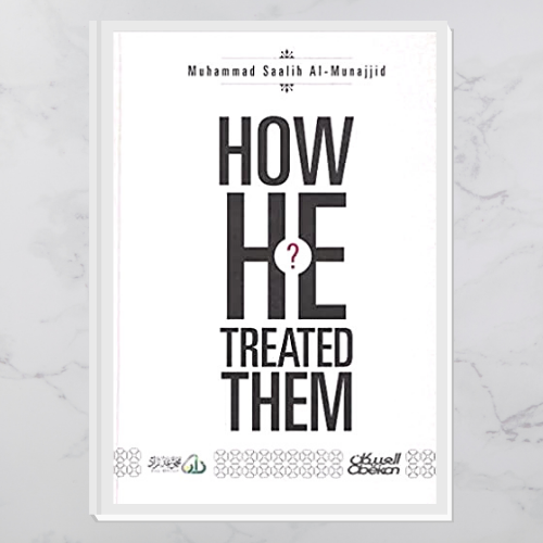 How He Treated Them