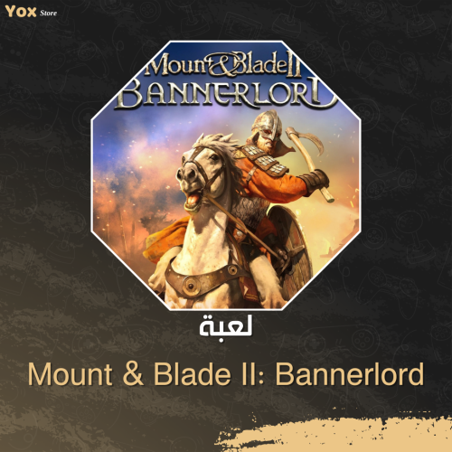 لعبة Mount & Blade II: Bannerlord