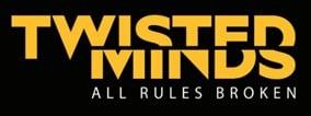 TWISTED MINDS