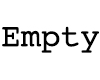 Empty