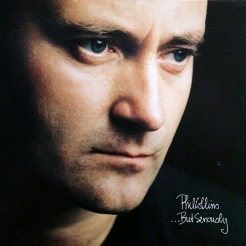 Phil Collins ‎- ...But Seriously