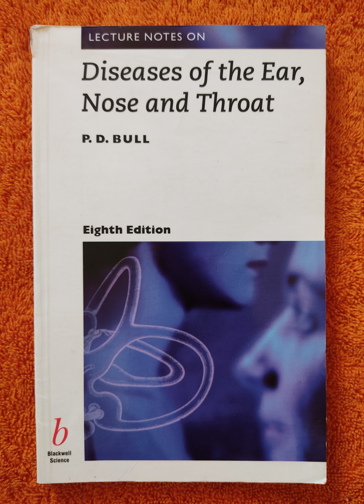 Lecture Notes on Diseases of the Ear, Nose and Throat