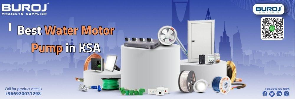 Best Water Motor Pumps in KSA