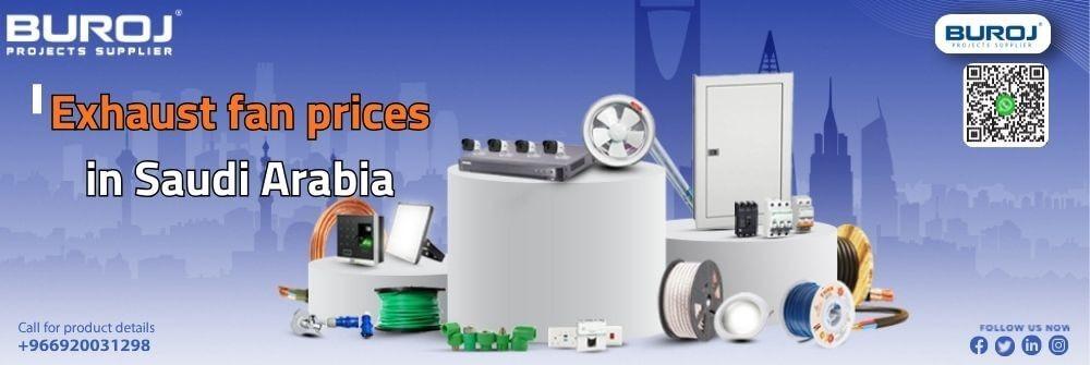 Exhaust Fan Price in KSA