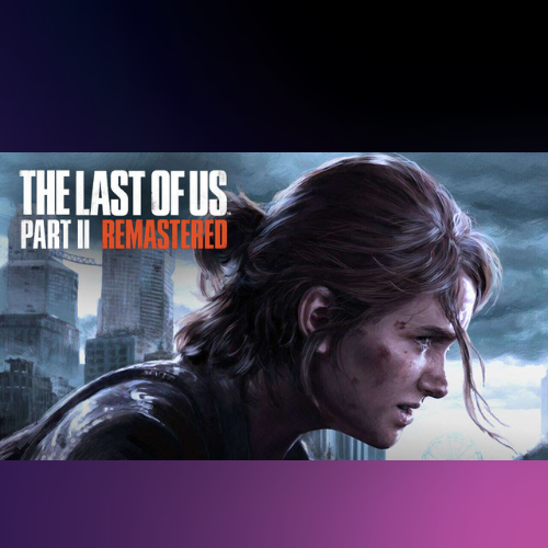 ذا لاست اوف اس 2 ريماستر | The Last of Us Part 2 R...
