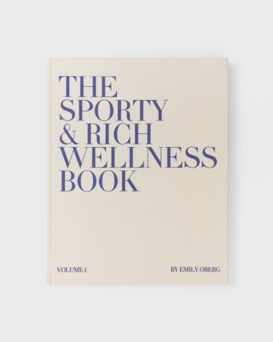 The Sporty & Rich Wellness Book