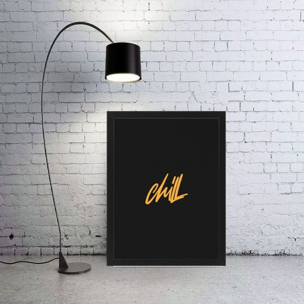 لوحة جدارية فنية Chill استرخي برواز ابيض ، اسود