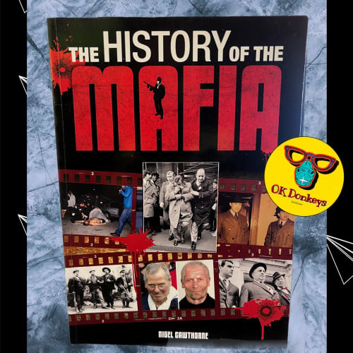 THE HISTORY OF THE MAFIA