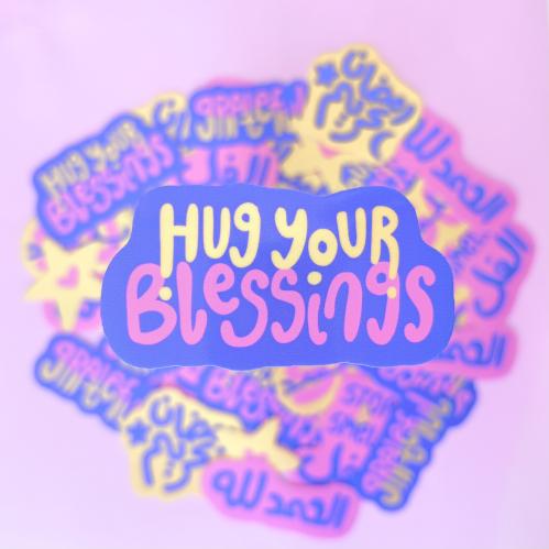 Hug Your Blessings Sticker