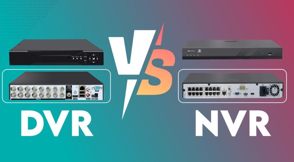 DVR and NVR