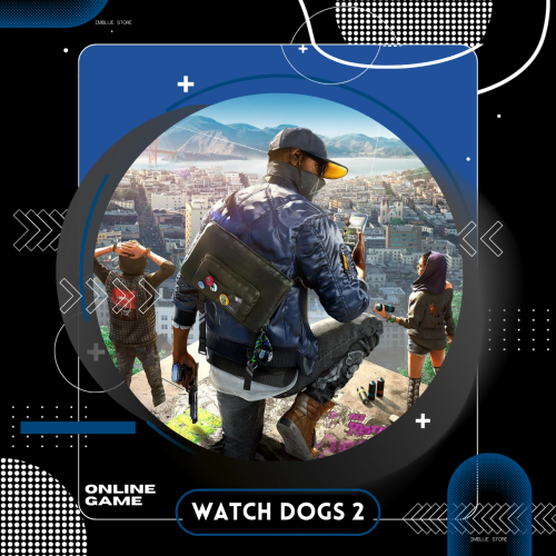 Watch Dogs 2 - واتش دوقز 2