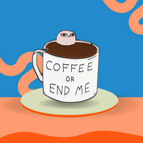 بروش - Coffee or end me