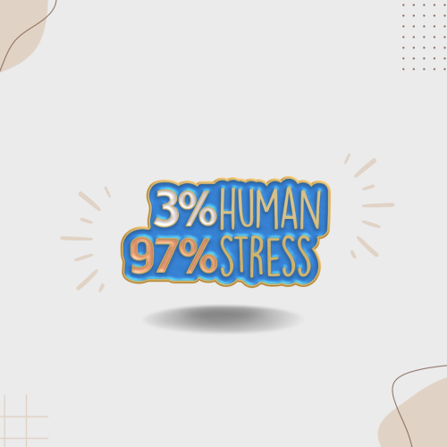 بروش - Human , Stress