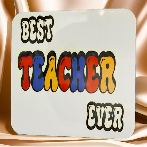 coaster قاعدة اكواب بعبارة Best Teacher Ever