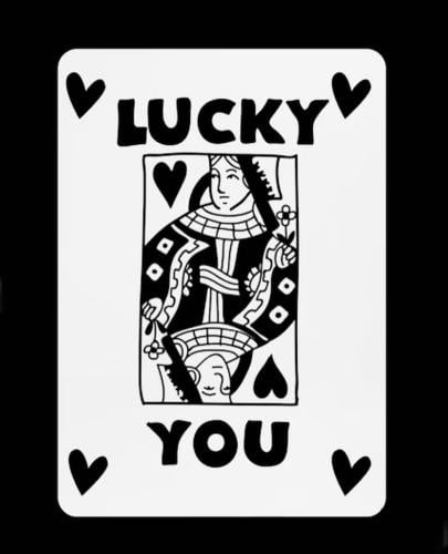 Black lucky you queen card - Medium size