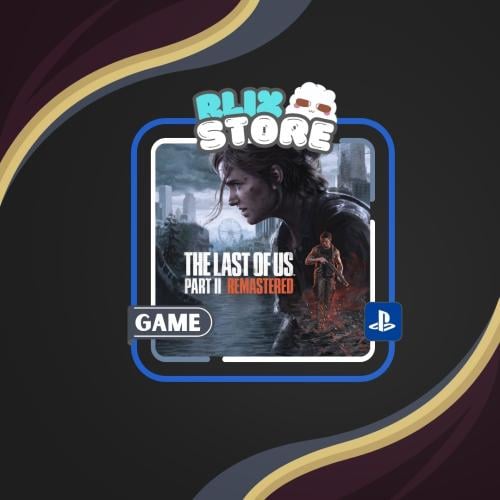 ريماستر The Last Of Us Part 2 ( حساب + الإيميل)