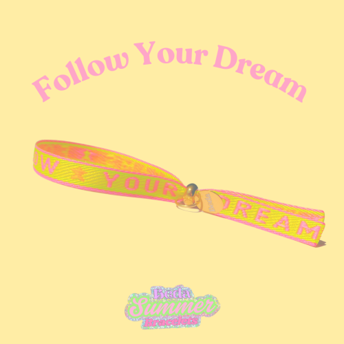 Follow Your Dream