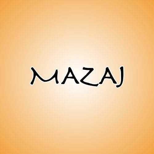 مزاج | MAZAJ