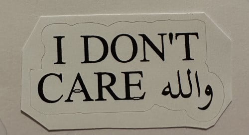 I don’t care والله