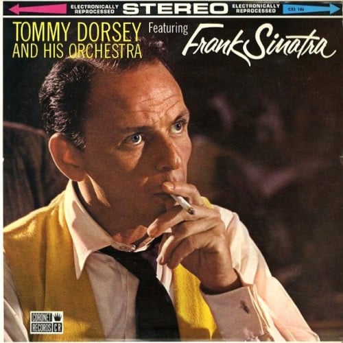 Tommy Dorsey And His Orchestra Featuring Frank Sin...