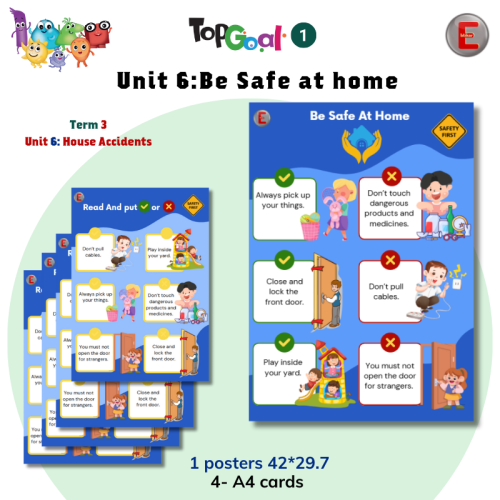 TopGoal-UNIT6-Be safe at home Activity