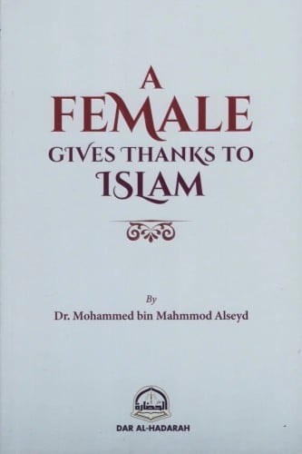 أثنى تشكر الإسلام باللغة الإنجليزية A Female Thanks Islam Book