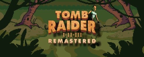 Tomb Raider I-III Remastered - تومب رايدر (ستيم)