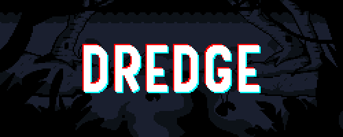 DREDGE - دريدج (ستيم)