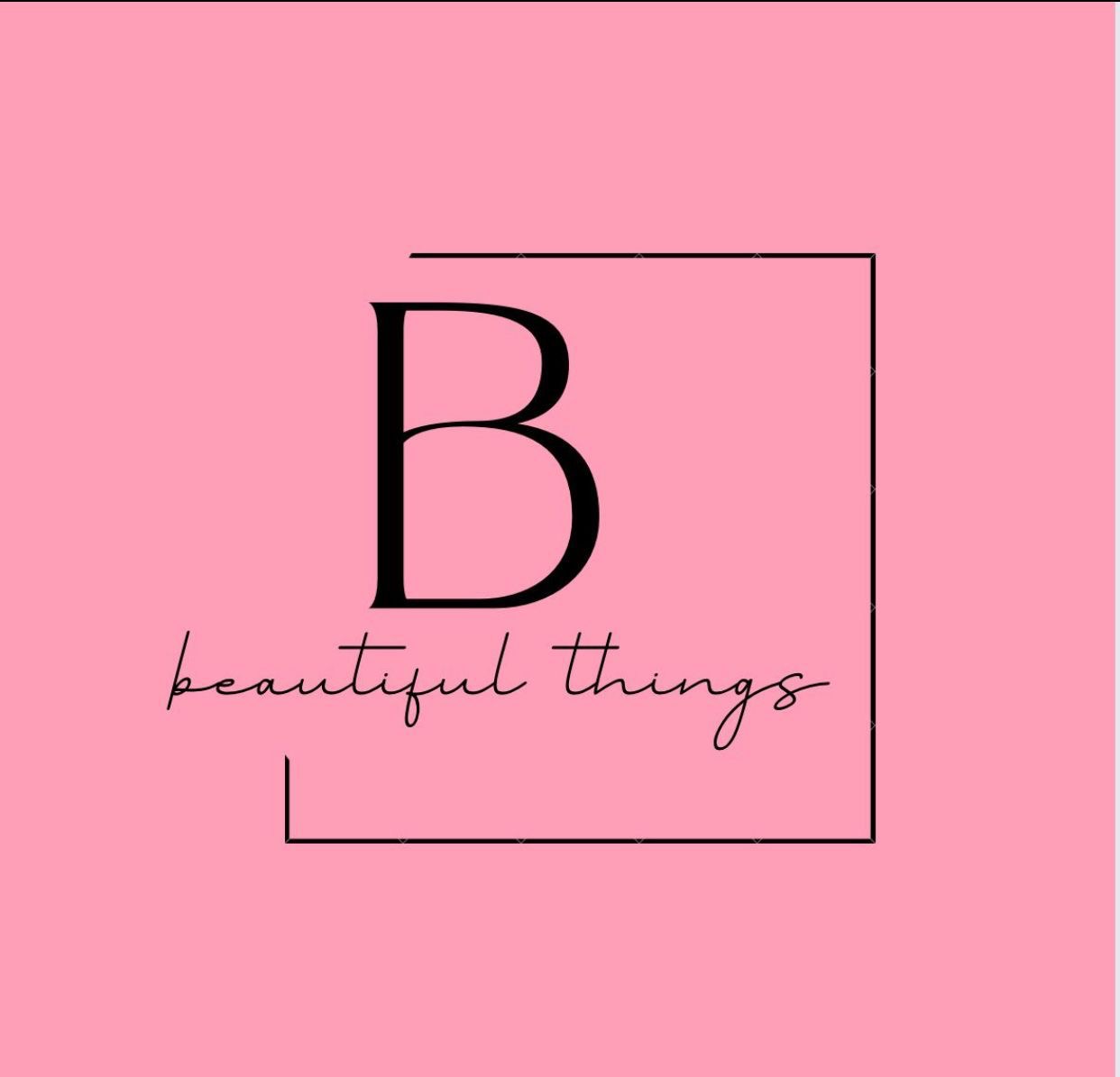 Beautiful things