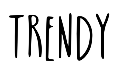 Trendy