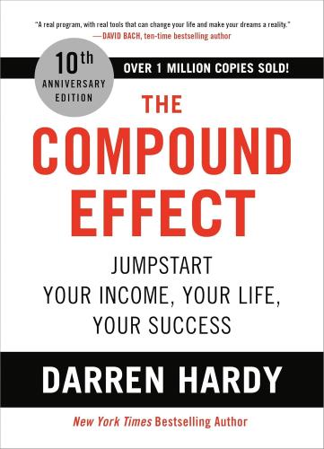 التأثير التراكمي – The Compound Effect