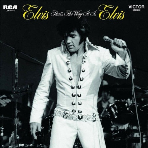 Elvis Presley - That's The Way It Is