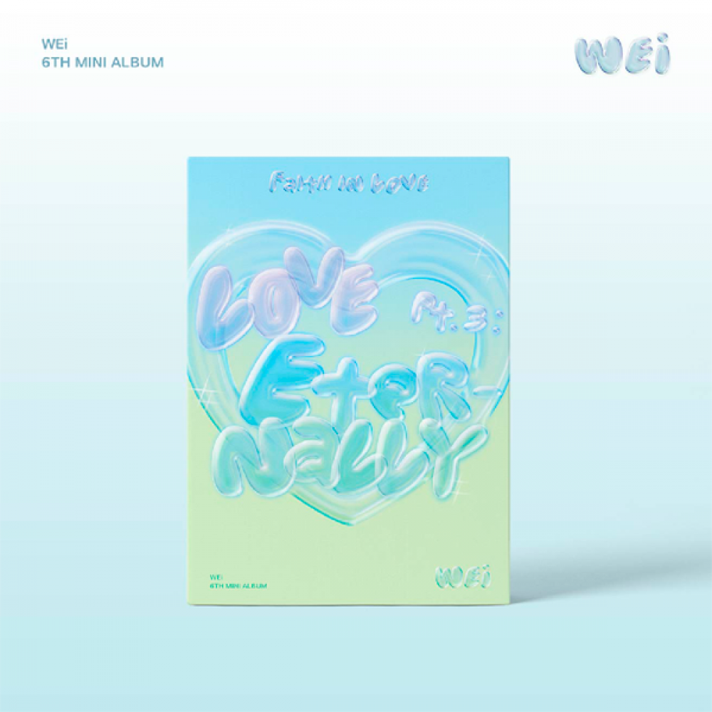 WEi - 6th Mini Album Love Pt.3 : Eternally (Faith in love Ver